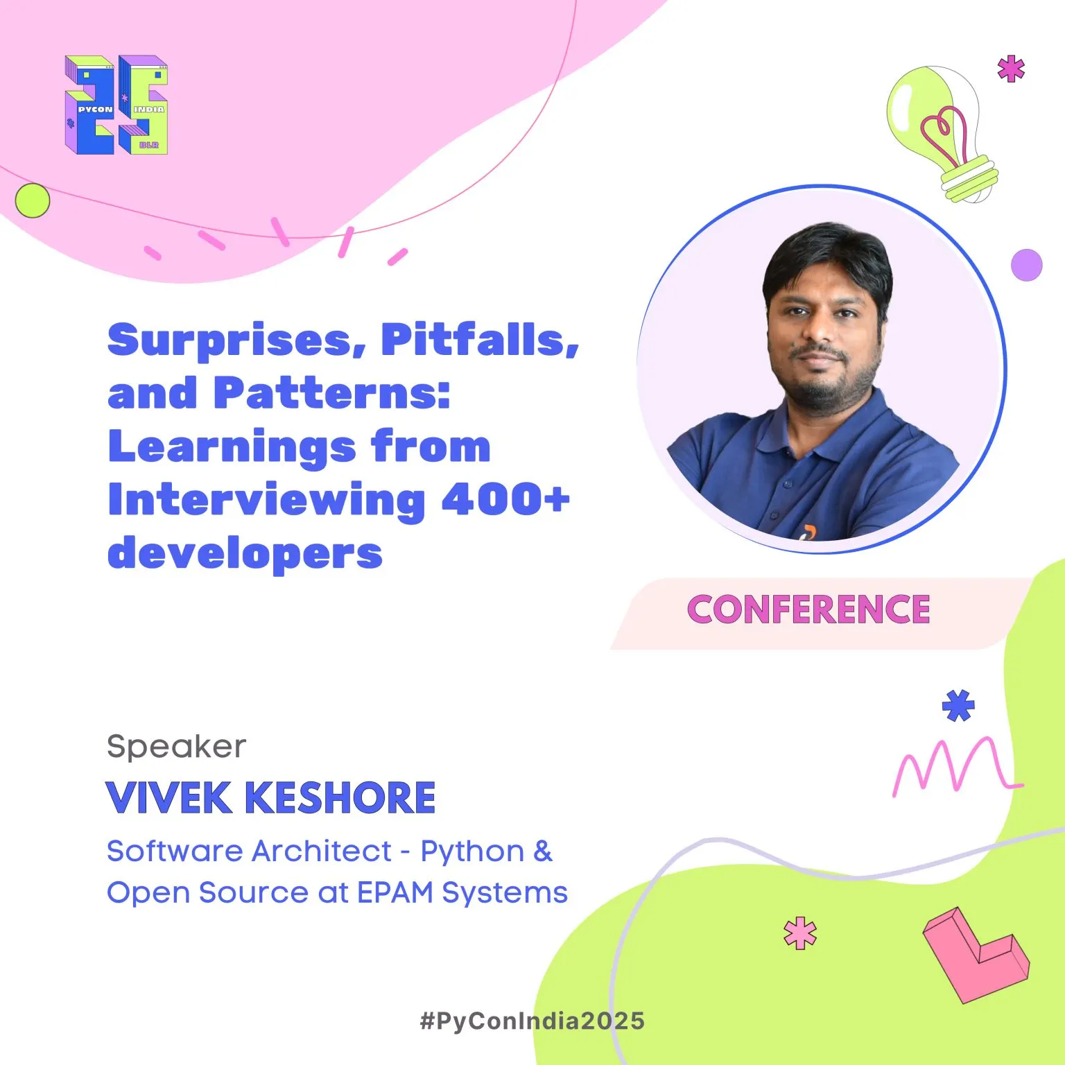 Surprises, Pitfalls, and Patterns - PyCon India 2025